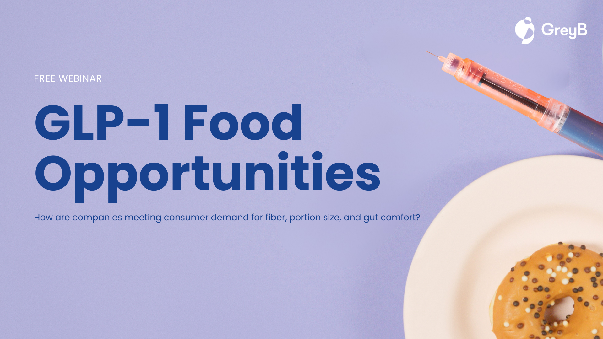 Webinar] Unlock Opportunities in GLP-1 Food Innovation